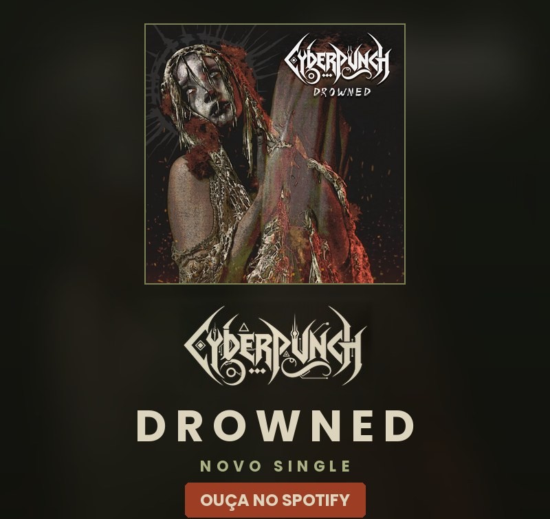 Cyberpunch - Drowned, novo single. Ouça no Spotify