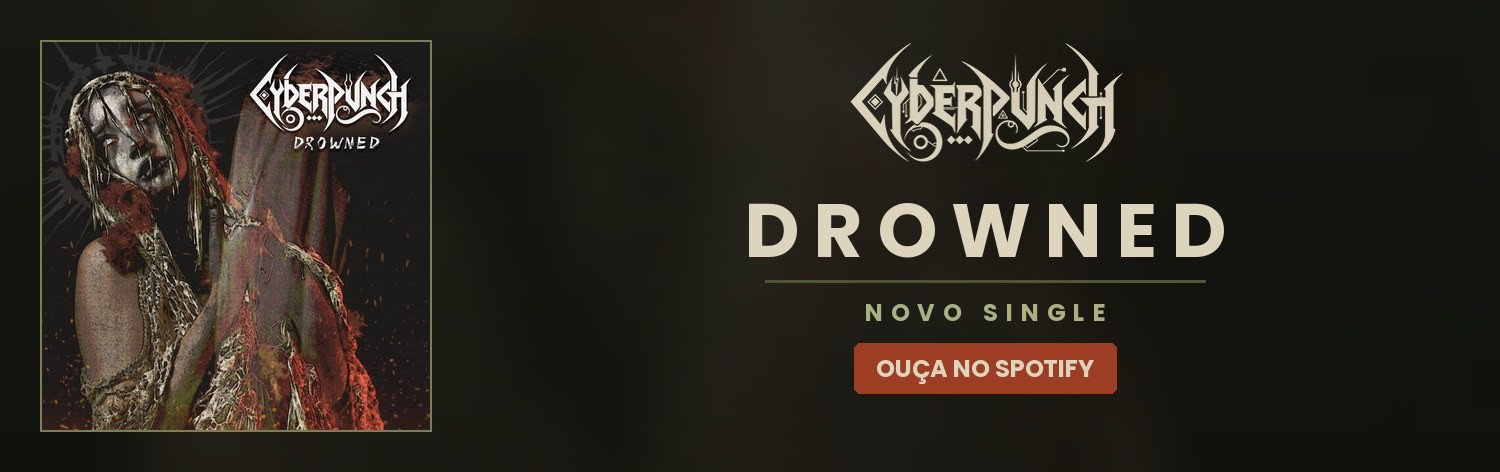 Cyberpunch - Drowned, novo single. Ouça no Spotify